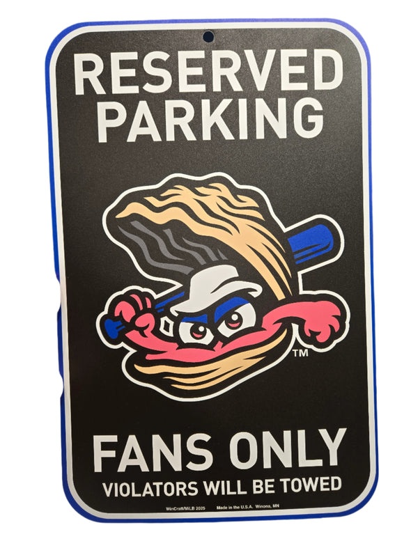 Shuckers Reserved Parking Sign